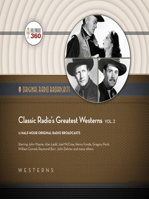 cover image of Classic Radio's Greatest Westerns, Volume 2